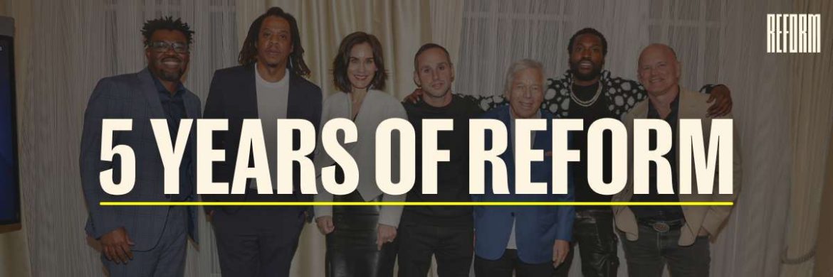 Half a Decade of Change: REFORM Alliance’s 5-Year Journey